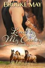 Loved by My Cowboy