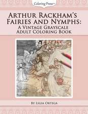 Arthur Rackham's Fairies and Nymphs