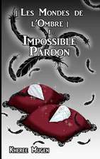 Impossible Pardon