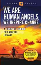 We Are Human Angels, We Inspire Change