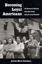 Becoming Loyal Americans