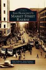 San Francisco's Market Street Railway