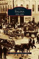 Salina, 1858-2008