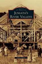 Juniata's River Valleys