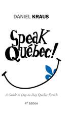 Speak Quebec!