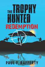 The Trophy Hunted Redemption