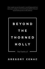 Beyond the Thorned Holly