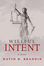 Willful Intent