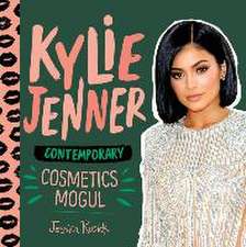 Rusick, J: Kylie Jenner: Contemporary Cosmetics Mogul