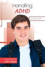 Hand, C: Handling ADHD