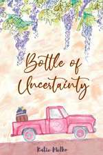 Bottle of Uncertainty