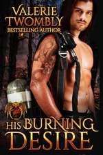 His Burning Desire