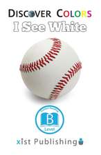 I See White