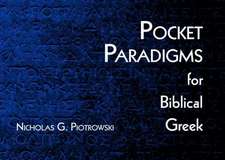 Pocket Paradigms for Biblical Greek