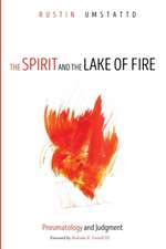 The Spirit and the Lake of Fire