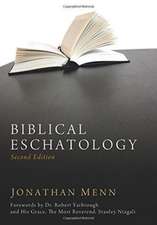 Biblical Eschatology, Second Edition