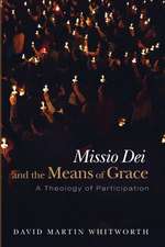 Missio Dei and the Means of Grace