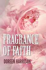 Fragrance of Faith