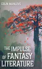 The Impulse of Fantasy Literature