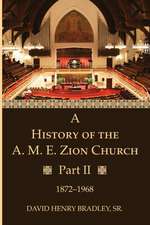 A History of the A. M. E. Zion Church, Part 2