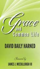 Grace and Common Life