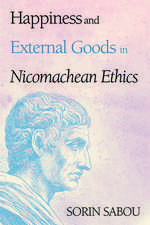 Happiness and External Goods in Nicomachean Ethics