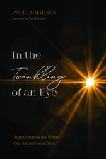 In the Twinkling of an Eye