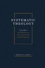 Systematic Theology, Volume Two