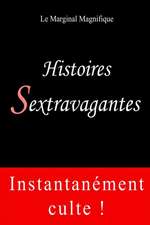 Histoires Sextravagantes