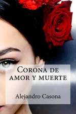 Corona de Amor y Muerte