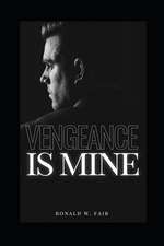 Vengeance Is Mine