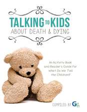 Talking to Kids about Death & Dying