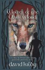 Wolves of the Dark Wood