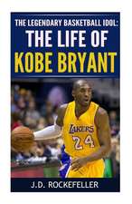 The Life of Kobe Bryant