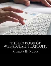 The Big Book of Web Security Exploits