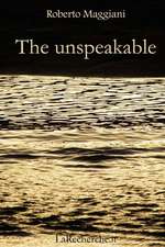 The Unspeakable