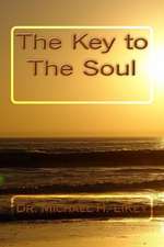 Dr. Michael's the Key to the Soul