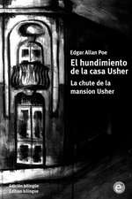 El Hundimiento de La Casa Usher/La Chute de La Mansion Usher