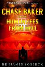 Chase Baker and the Humanzees from Hell