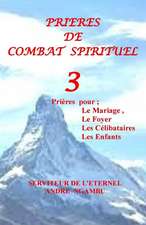 Prieres de Combat Spirituel 3