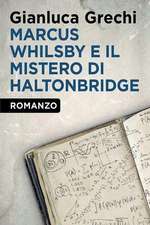 Marcus Whilsby E Il Mistero Di Haltonbridge