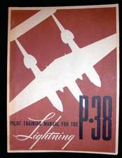 Pilot Training Manual for the Lightning P-38.( Special) by