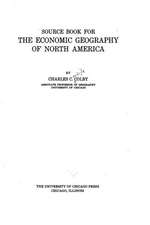 Source Book for the Economic Geography of North America