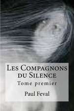 Les Compagnons Du Silence