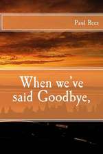 When We've Said Goodbye,