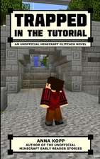 Trapped in the Tutorial