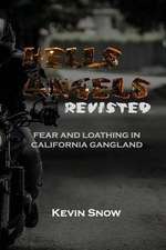 Hell's Angels Revisited