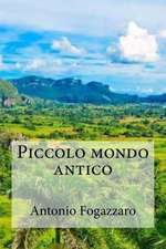 Piccolo Mondo Antico