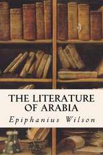 The Literature of Arabia