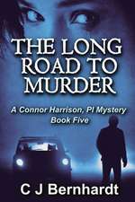 The Long Road to Murder